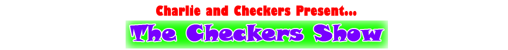 The Checkers Show